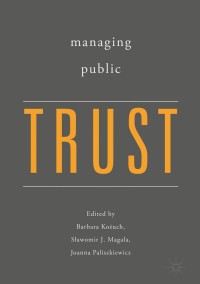 Immagine di copertina: Managing Public Trust 9783319704845