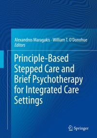 Cover image: Principle-Based Stepped Care and Brief Psychotherapy for Integrated Care Settings 9783319705385