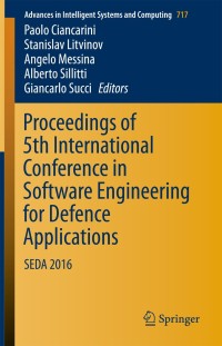 Imagen de portada: Proceedings of 5th International Conference in Software Engineering for Defence Applications 9783319705774