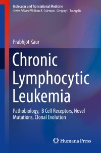 Cover image: Chronic Lymphocytic Leukemia 9783319706023