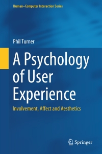 Imagen de portada: A Psychology of User Experience 9783319706528