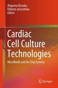 Imagen de portada: Cardiac Cell Culture Technologies 9783319706849