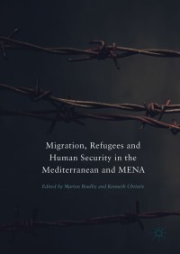 Immagine di copertina: Migration, Refugees and Human Security in the Mediterranean and MENA 9783319707747