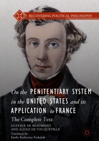 Cover image: On the Penitentiary System in the United States and its Application to France 9783319707983