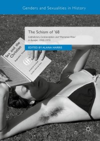 Cover image: The Schism of ’68 9783319708102