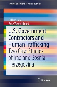 Imagen de portada: U.S. Government Contractors and Human Trafficking 9783319708263