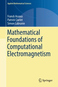 Cover image: Mathematical Foundations of Computational Electromagnetism 9783319708416