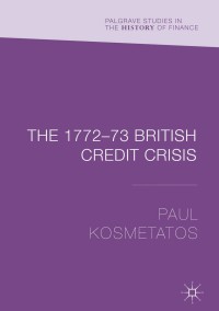 Cover image: The 1772–73 British Credit Crisis 9783319709079