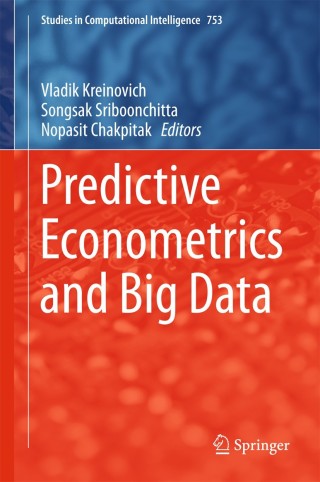 Cover image: Predictive Econometrics and Big Data 9783319709413