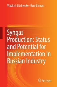 Cover image: Syngas Production: Status and Potential for Implementation in Russian Industry 9783319709628