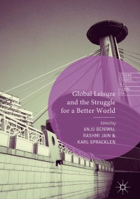 Cover image: Global Leisure and the Struggle for a Better World 9783319709741