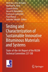 Titelbild: Testing and Characterization of Sustainable Innovative Bituminous Materials and Systems 9783319710228