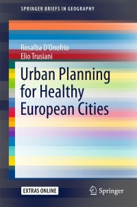 Cover image: Urban Planning for Healthy European Cities 9783319711430