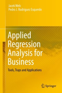 صورة الغلاف: Applied Regression Analysis for Business 9783319711553
