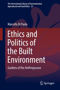 Cover image: Ethics and Politics of the Built Environment 9783319711645