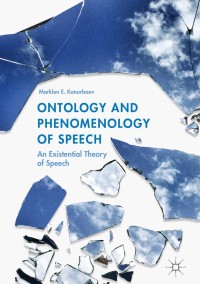 Cover image: Ontology and Phenomenology of Speech 9783319711973
