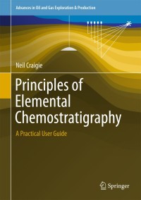 Titelbild: Principles of Elemental Chemostratigraphy 9783319712154