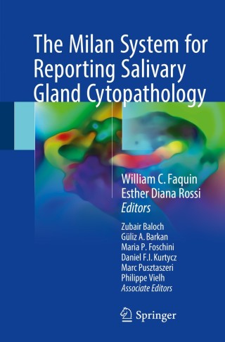 Imagen de portada: The Milan System for Reporting Salivary Gland Cytopathology 9783319712840