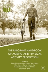 表紙画像: The Palgrave Handbook of Ageing and Physical Activity Promotion 9783319712901