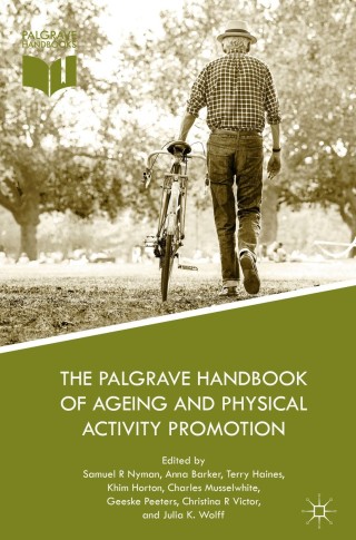 Cover image: The Palgrave Handbook of Ageing and Physical Activity Promotion 9783319712901