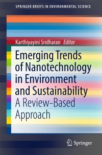 Cover image: Emerging Trends of Nanotechnology in Environment and Sustainability 9783319713267