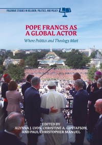 Imagen de portada: Pope Francis as a Global Actor 9783319713762