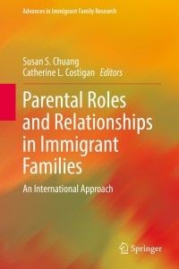 Cover image: Parental Roles and Relationships in Immigrant Families 9783319713977