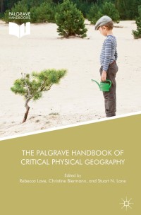 Imagen de portada: The Palgrave Handbook of Critical Physical Geography 9783319714608