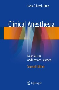 Imagen de portada: Clinical Anesthesia 2nd edition 9783319714660