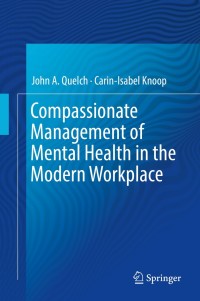 صورة الغلاف: Compassionate Management of Mental Health in the Modern Workplace 9783319715407