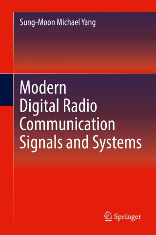 Omslagafbeelding: Modern Digital Radio Communication Signals and Systems 9783319715674