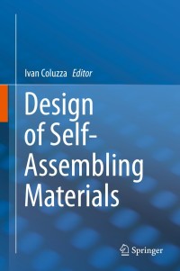 Cover image: Design of Self-Assembling Materials 9783319715766