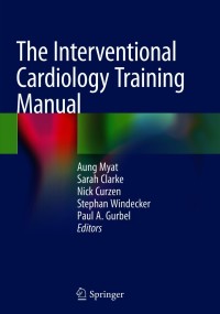 Immagine di copertina: The Interventional Cardiology Training Manual 9783319716336