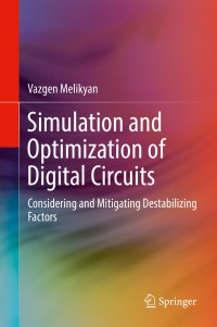 表紙画像: Simulation and Optimization of Digital Circuits 9783319716367
