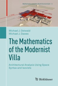 صورة الغلاف: The Mathematics of the Modernist Villa 9783319716459