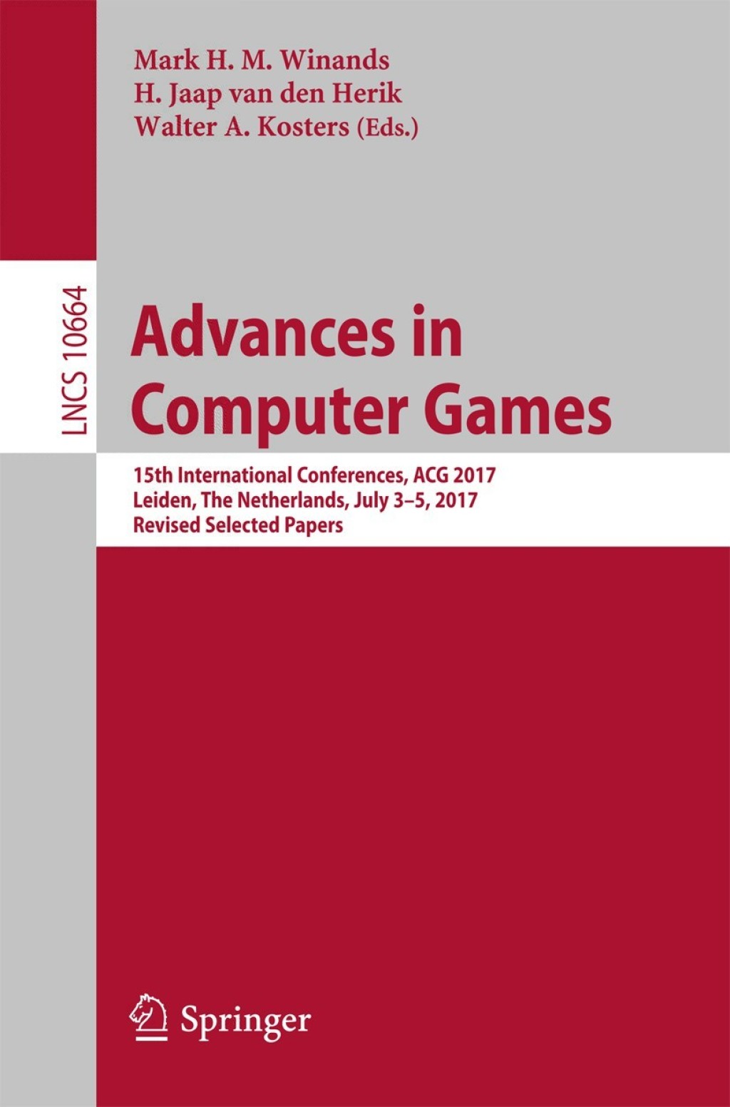 Advances in Computer Games 15th International Conferences, ACG 2017, Leiden, The Netherlands, July 3–5, 2017, Revised Selected Papers