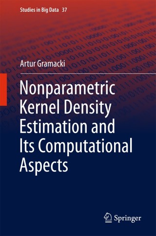 Cover image: Nonparametric Kernel Density Estimation and Its Computational Aspects 9783319716879