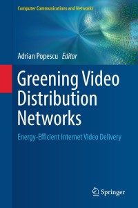 Cover image: Greening Video Distribution Networks 9783319717173