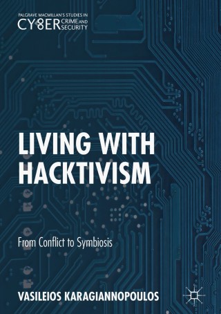 Cover image: Living With Hacktivism 9783319717579