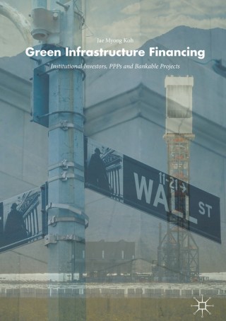 Omslagafbeelding: Green Infrastructure Financing 9783319717692