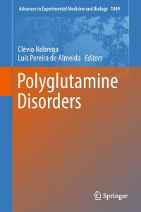 Cover image: Polyglutamine Disorders 9783319717784