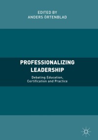 Imagen de portada: Professionalizing Leadership 9783319717845