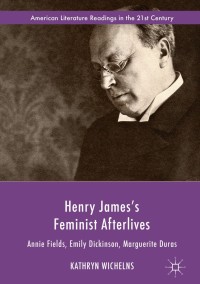 Cover image: Henry James's Feminist Afterlives 9783319717999