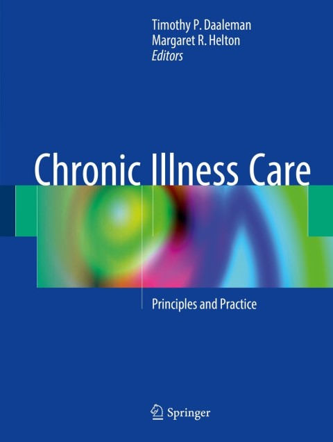 Chronic Illness Care: Principles and Practice - FULL INSTANT DOWNLOAD | PDF DOCX EPUB