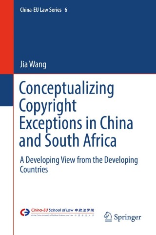 Imagen de portada: Conceptualizing Copyright Exceptions in China and South Africa 9783319718309