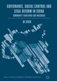 Omslagafbeelding: Governance, Social Control and Legal Reform in China 9783319718637