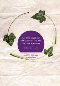 Imagen de portada: Natural Resource Management and the Circular Economy 9783319718873