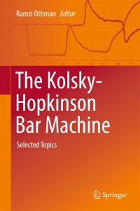 Imagen de portada: The Kolsky-Hopkinson Bar Machine 9783319719177