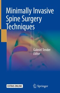 صورة الغلاف: Minimally Invasive Spine Surgery Techniques 9783319719429