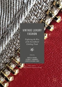 表紙画像: Vintage Luxury Fashion 9783319719849